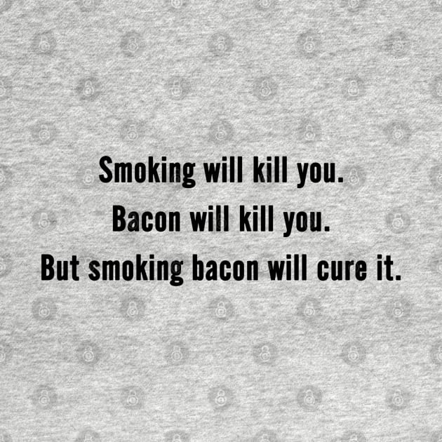 Smoke Bacon by teecloud